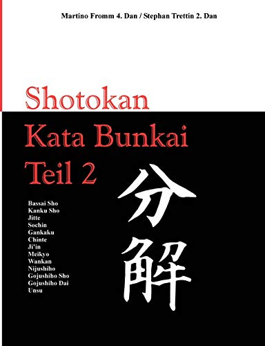Kata Bunkai: Anwendung der Shotokan Kata - Teil 2